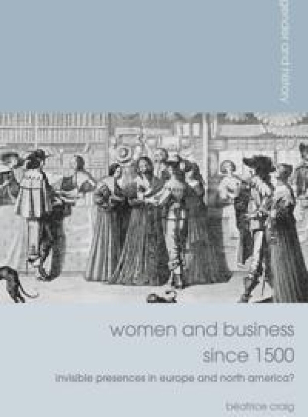 Women and Business since 1500
