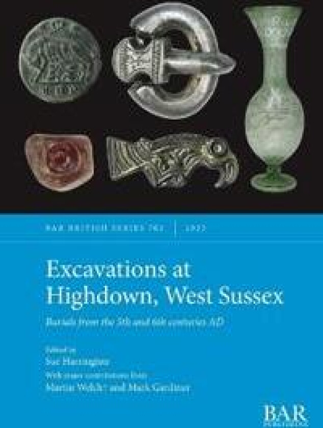 Excavations at Highdown, West Sussex