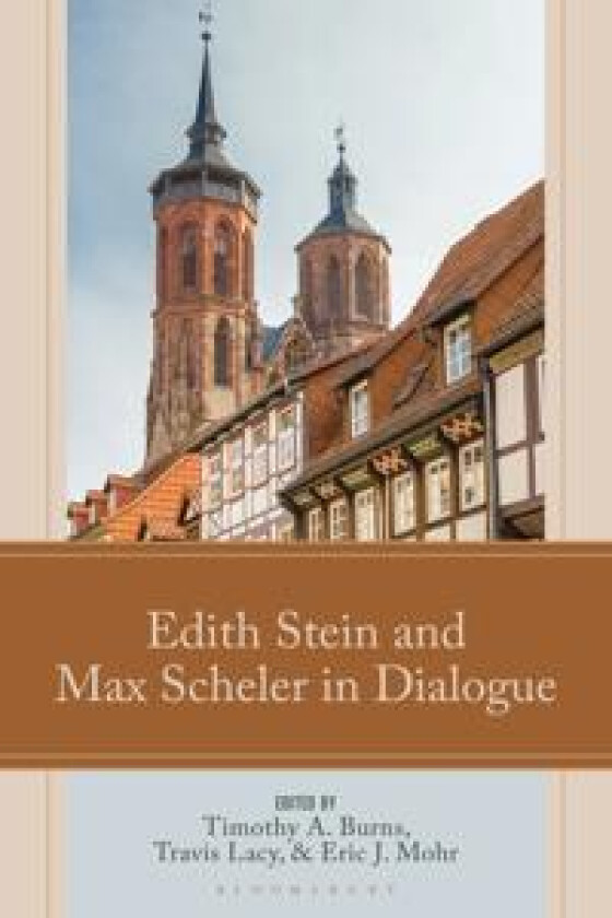Edith Stein and Max Scheler in Dialogue