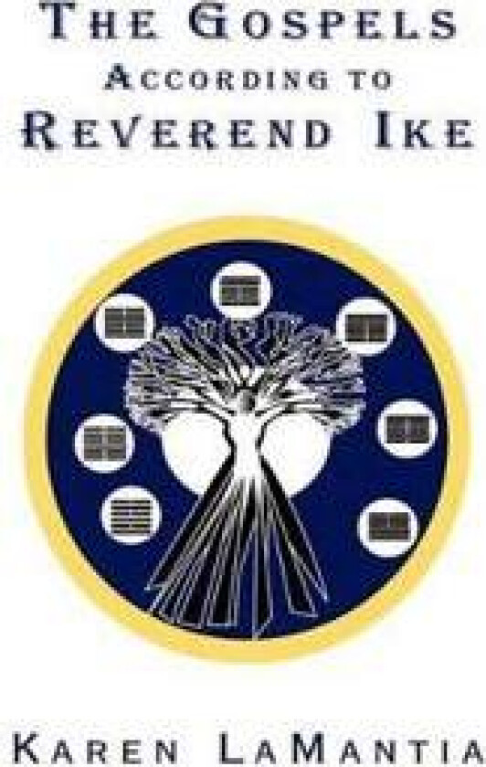 The Gospels According to Reverend Ike