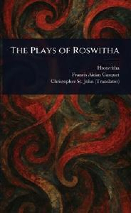 The Plays of Roswitha