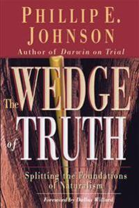 The Wedge of Truth