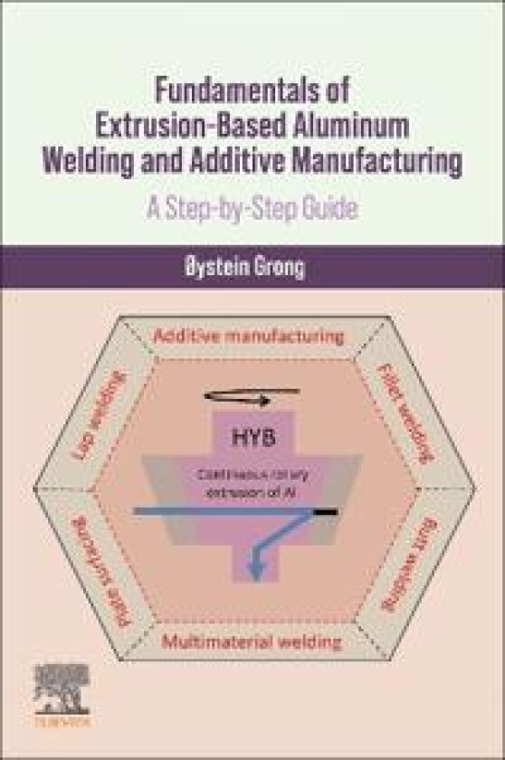 Fundamentals of Extrusion-Based Aluminum Welding and Additive Manufacturing