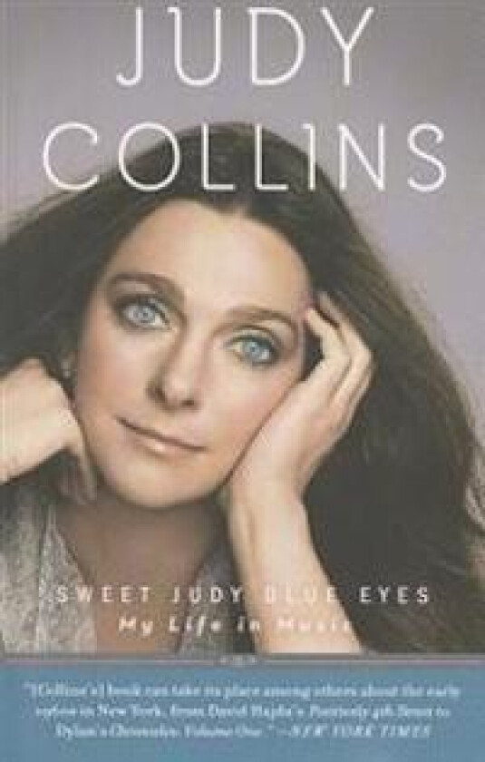 Sweet Judy Blue Eyes: My Life in Music