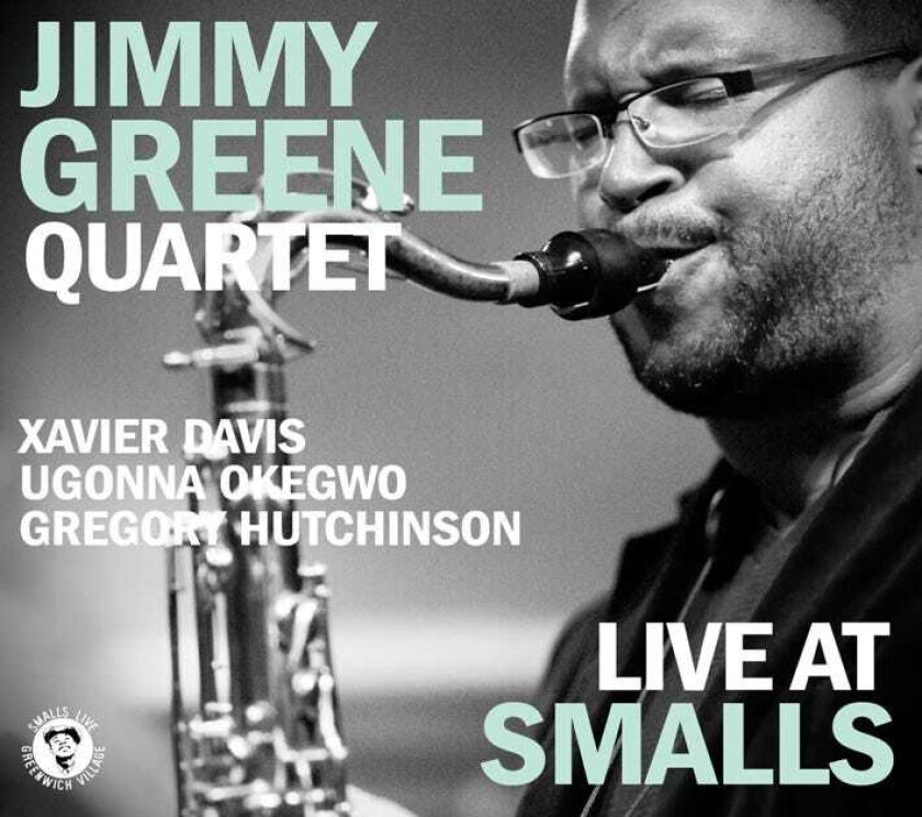 Jimmy Greene Live At Smalls CD