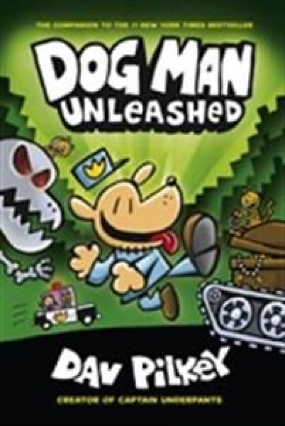 The Adventures of Dog Man 2: Unleashed av Dav Pilkey