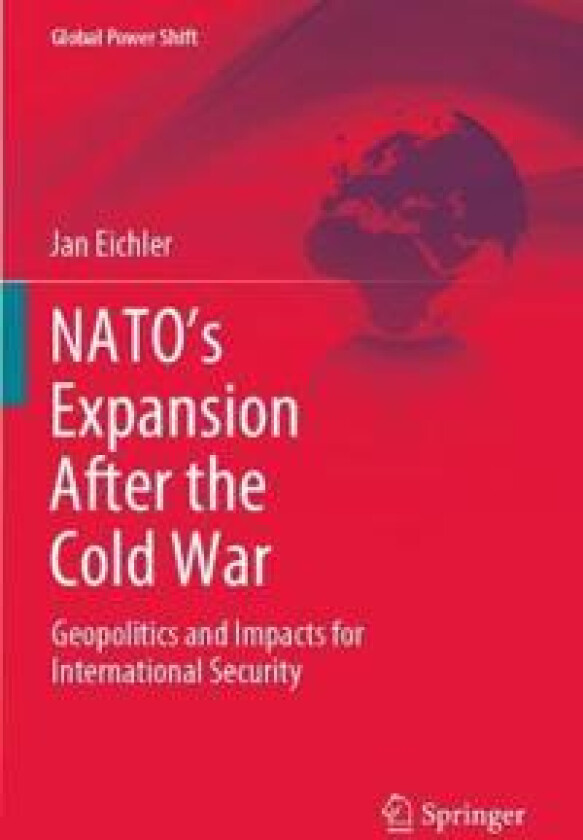 NATO’s Expansion After the Cold War