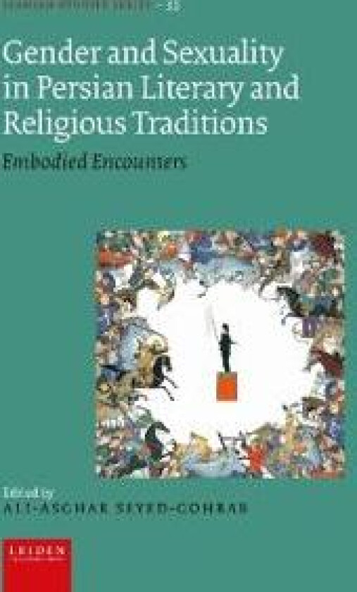 Gender and Sexuality in Persian Literary and Religious Traditions