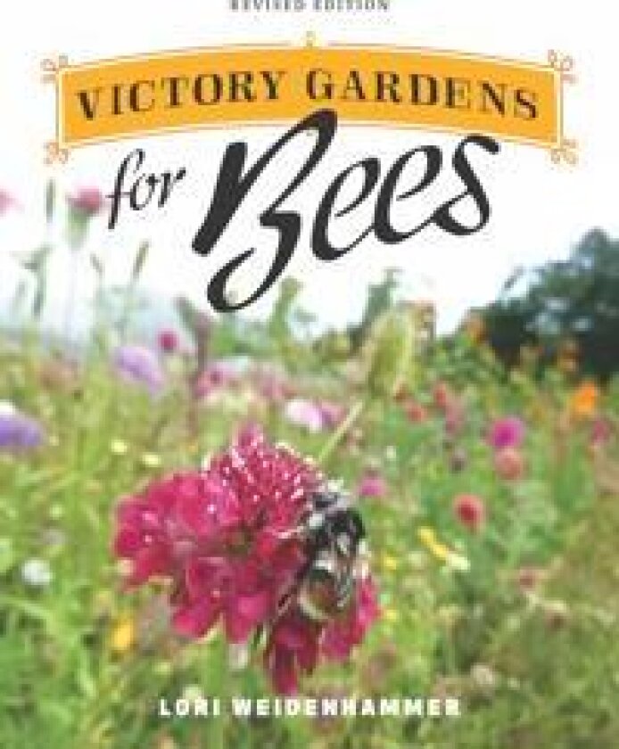 Victory Gardens for Bees