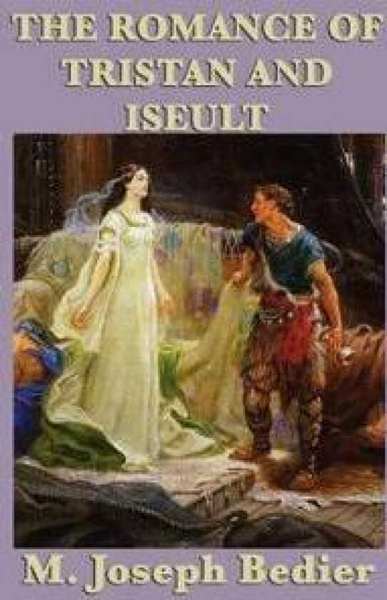 The Romance of Tristan and Iseult