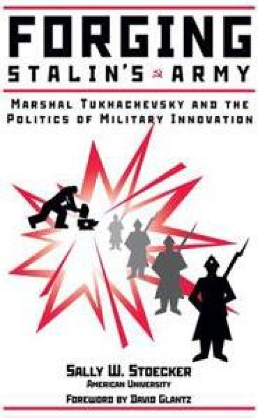 Forging Stalin's Army