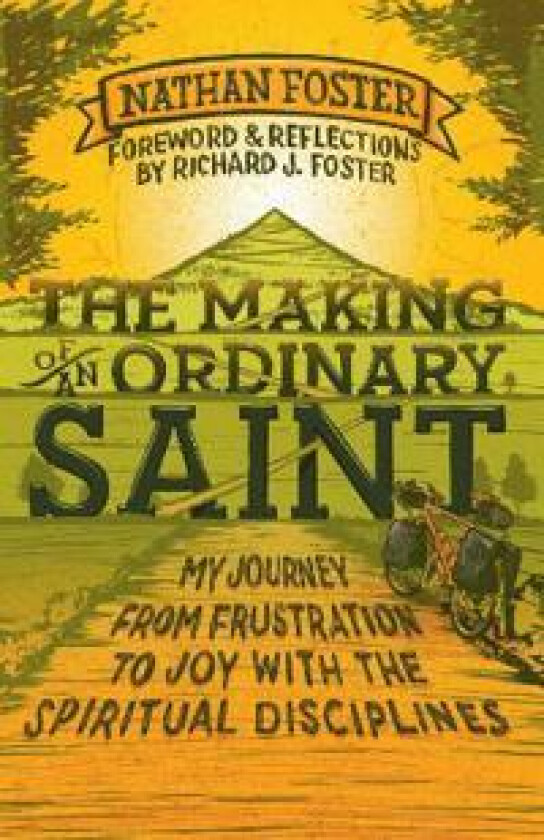 The Making of an Ordinary Saint