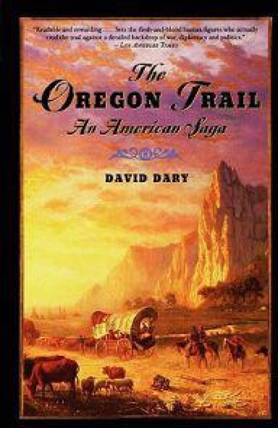 The Oregon Trail: An American Saga