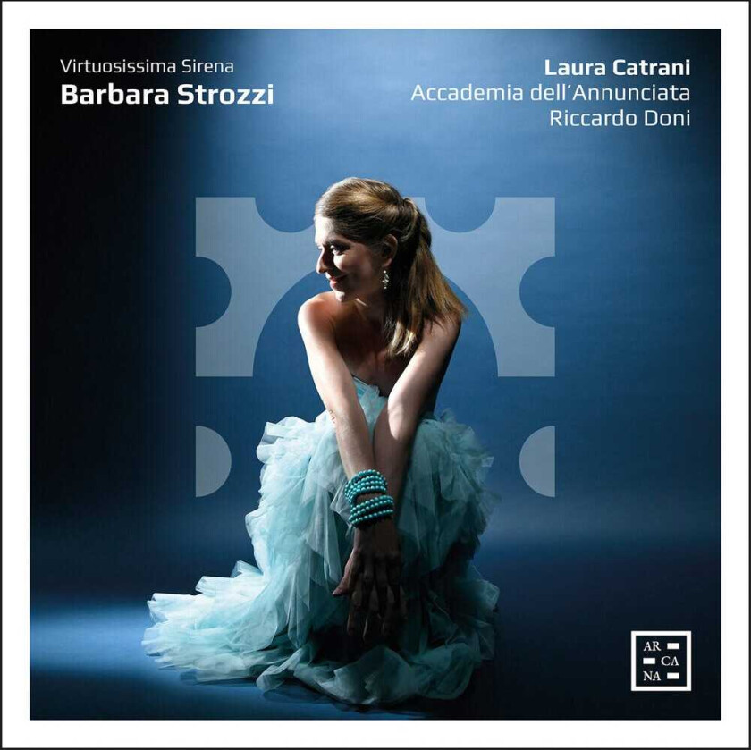 Laura Catrani, Accademia Dell'Annunciata, Riccardo Doni Strozzi: Virtuosissima Sirena CD