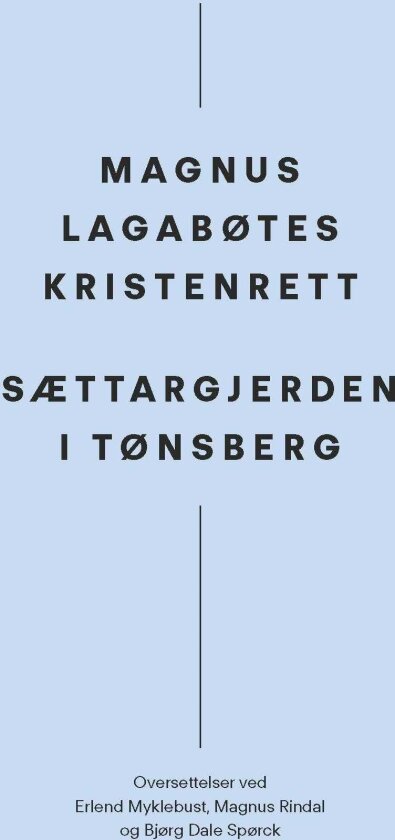 Magnus Lagabøtes kristenrett Sættargjerden i Tønsberg