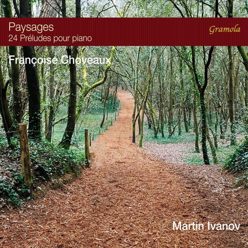 Martin Ivanov Choveaux: Paysages 24 Preludes pour piano CD
