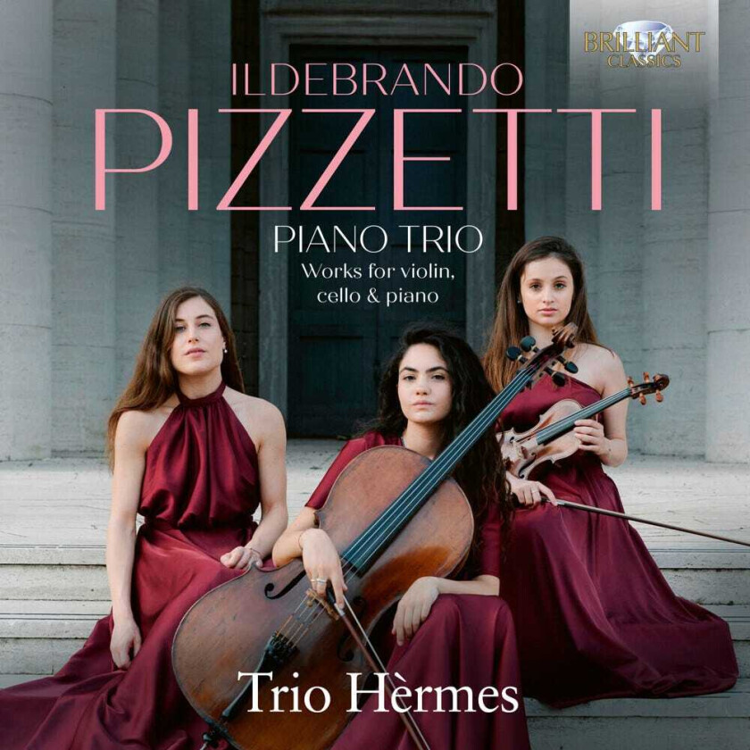 Trio Hermes, Ginevra Bassetti, Francesca Giglio, Marianna Pulsoni Pizzetti: Piano Trio Works for violin, cello and piano CD