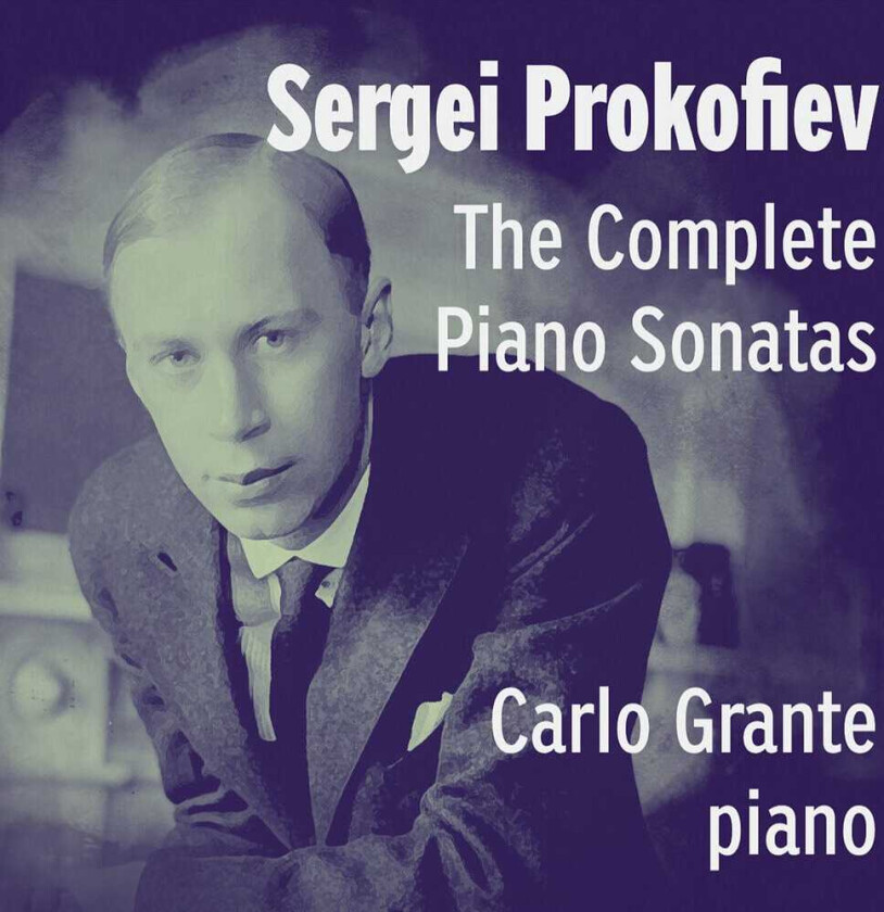Carlo Grante Prokofiev: The Complete Piano Sonatas CD