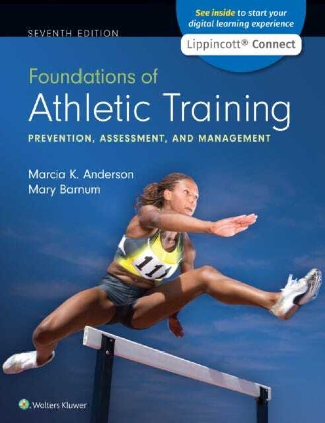 Foundations of Athletic Training Prevention, Assessment, and Management