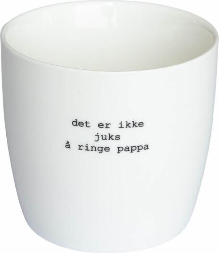 Krus Ikke juks å ringe pappa 30 cl hvit