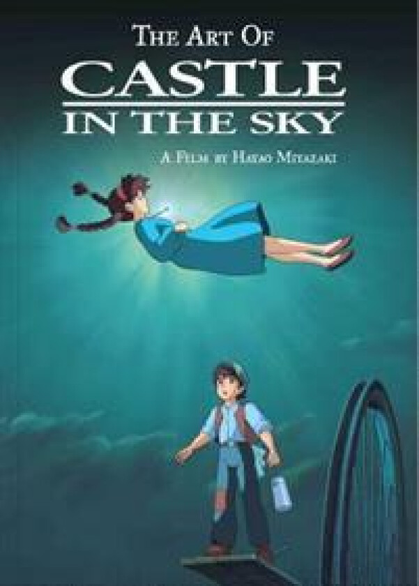 The Art of Castle in the Sky av Hayao Miyazaki