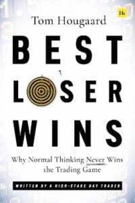 Best Loser Wins av Tom Hougaard