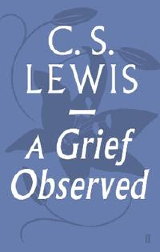 A Grief Observed av C.S. Lewis