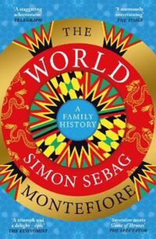 The World av Simon Sebag Montefiore