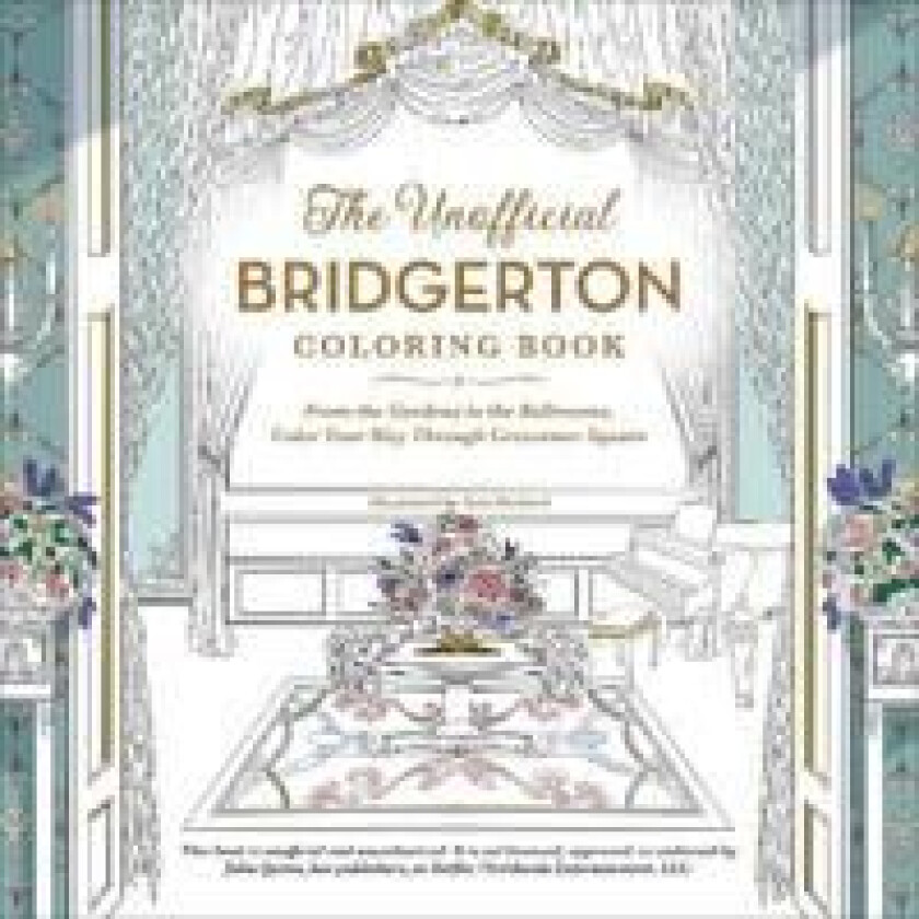 The Unofficial Bridgerton Coloring Book av Sara Richard