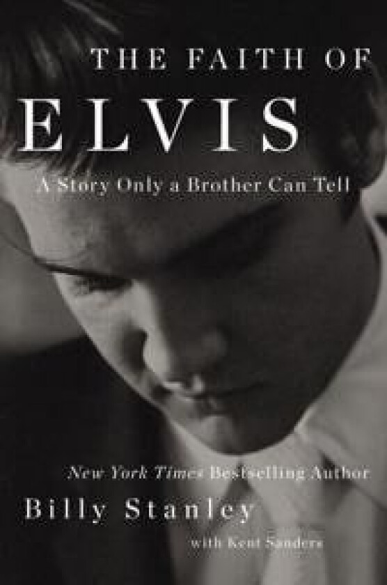 The Faith of Elvis av Billy Stanley