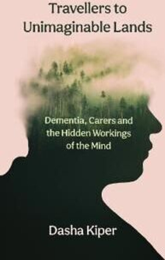 Travellers to Unimaginable Lands av Dasha Kiper