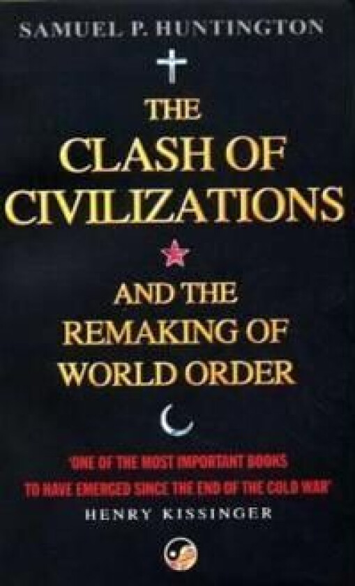 Clash Of Civilizations, The av Samuel P. Huntington