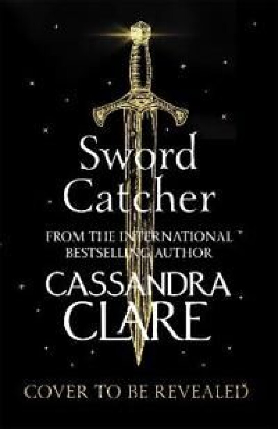 Sword Catcher av Cassandra Clare