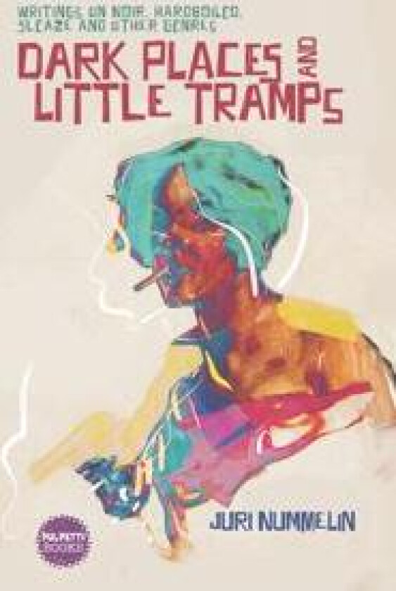 Dark Places and Little Tramps