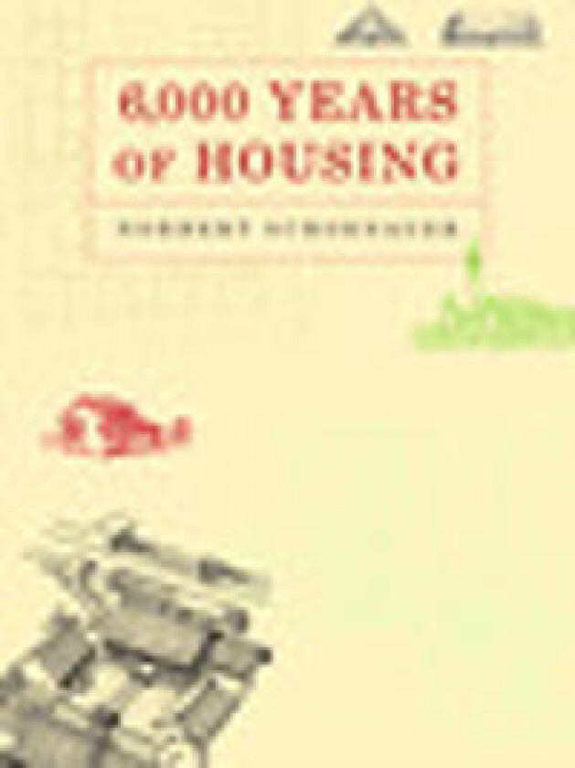 6,000 Years of Housing