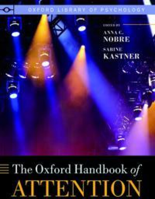 The Oxford Handbook of Attention
