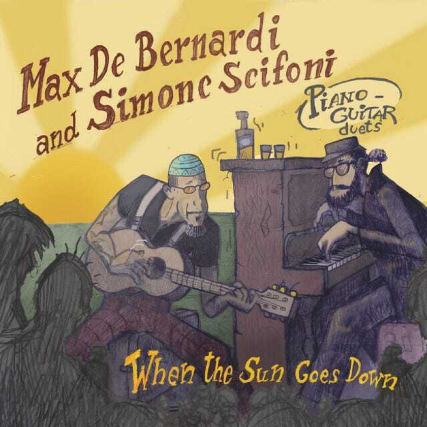 Max De Bernardi, Simone Scifoni When The Sun Goes Down CD