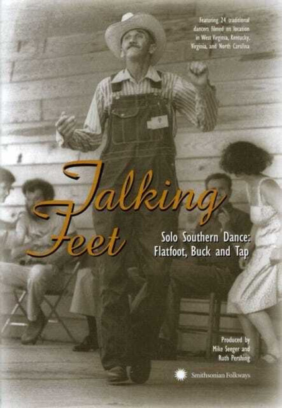 Talking Feet: Solo Southern Dance Flatfoot, Buck And Tap DVD