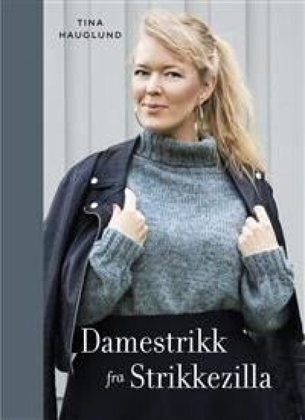 Damestrikk fra Strikkezilla av Tina Hauglund