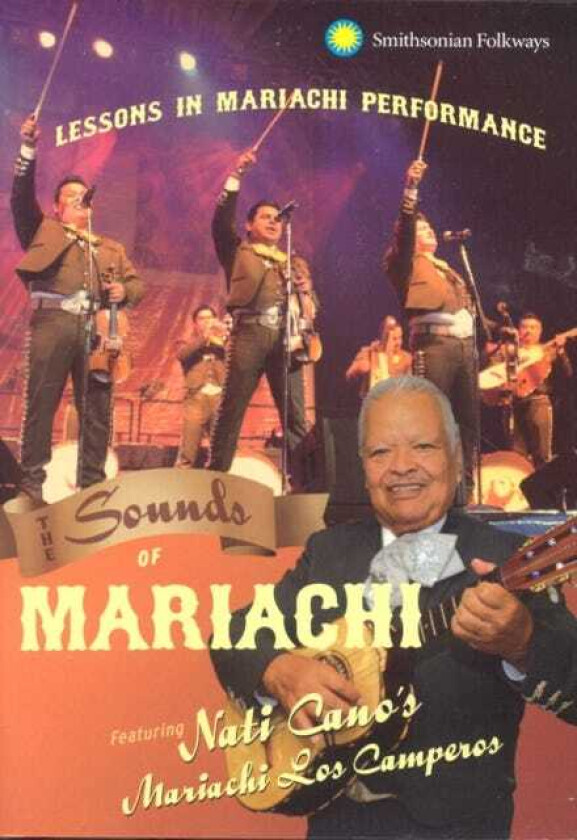Nati Cano's Mariachi Los Camperos: The Sounds Of Mariachi DVD