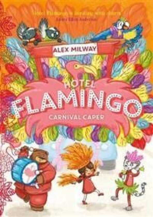 Hotel Flamingo: Carnival Caper av Alex Milway