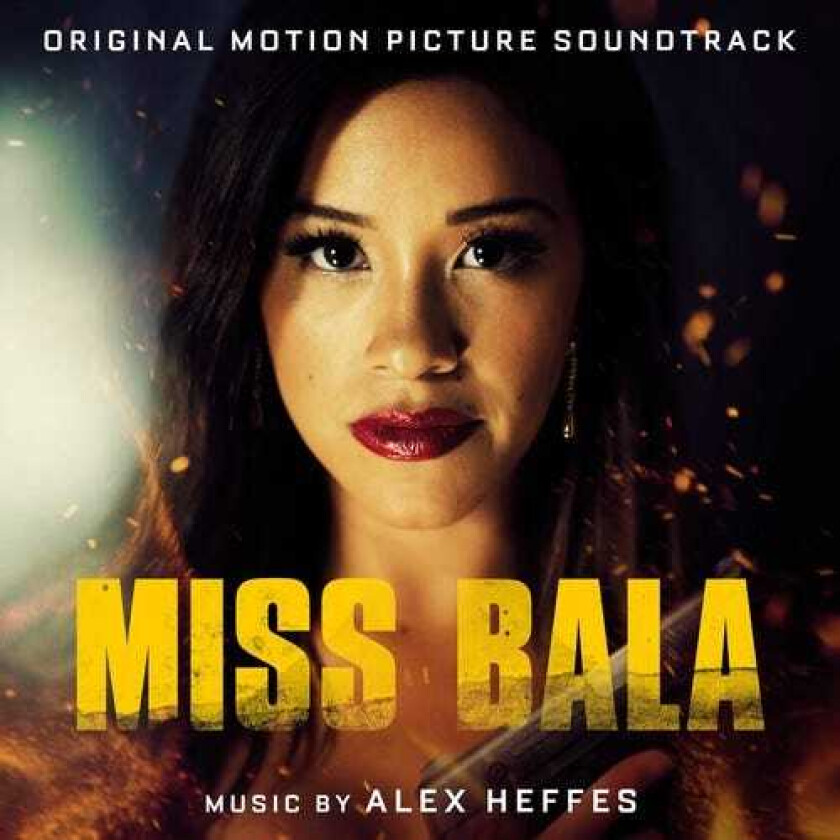 Alex Heffes, Filmmusikk Miss Bala Original Motion Picture Soundtrack CD