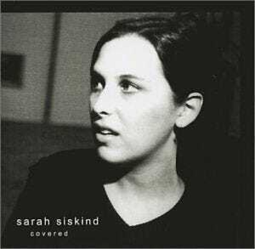 Sarah Siskind Covered CD