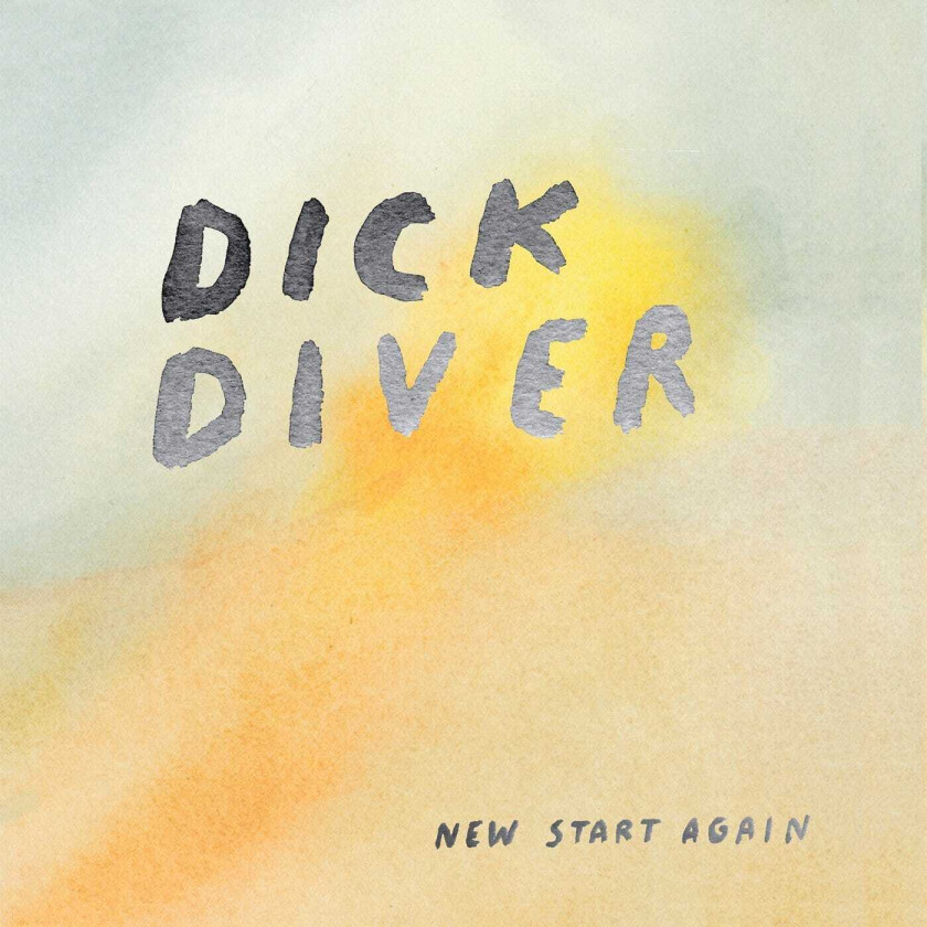 Dick Diver New Start Again CD
