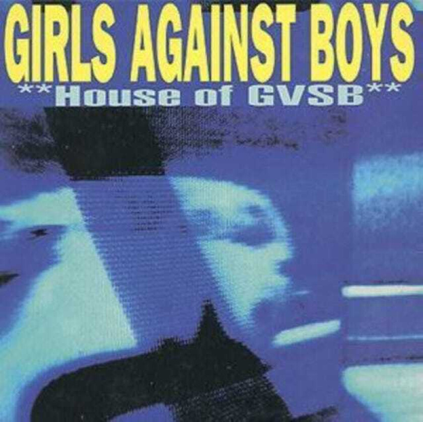 Girls Against Boys House Of GVSB CD