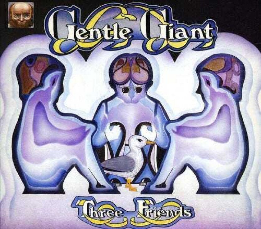 Gentle Giant Three Friends CD