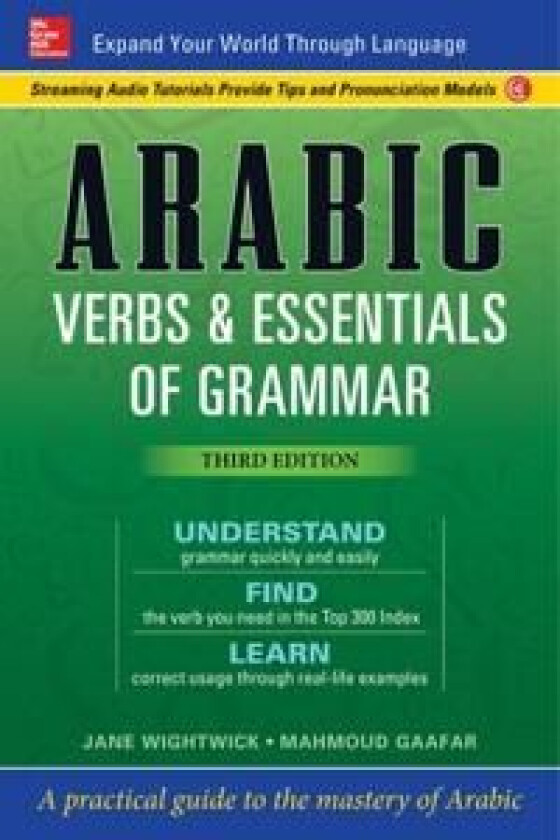 Arabic Verbs & Essentials of Grammar, Third Edition av Jane Wightwick, Mahmoud Gaafar