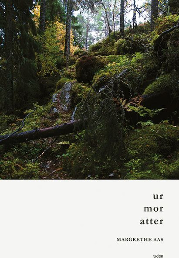 Ur mor atter av Margrethe Aas