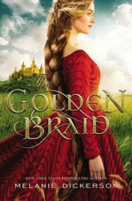 The Golden Braid av Melanie Dickerson