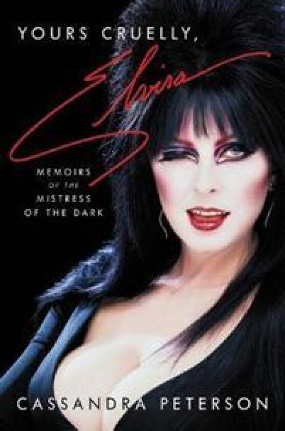 Yours Cruelly, Elvira av Cassandra Peterson